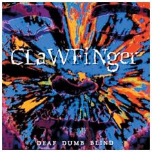 Deaf Dumb Blind de Clawfinger | CD | état acceptable