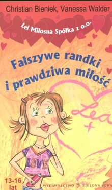 Falszywe randki i prawdziwa milosc