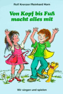Von Kopf bis Fuß macht alles mit