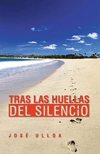 TRAS LAS HUELLAS DEL SILENCIO