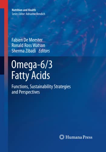 Omega-6/3 Fatty Acids: Functions, Sustainability Strategies and Perspectives (Nutrition and Health)
