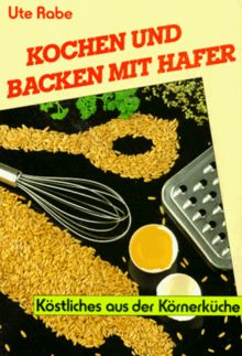 Kochen und Backen mit Hafer