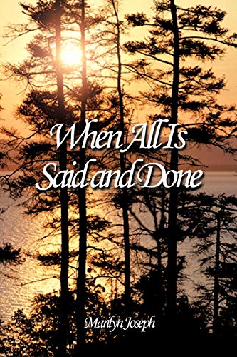 When All Is Said And Done