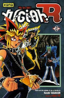 Yu-Gi-Oh ! R. Vol. 2