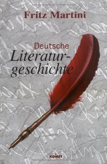 Deutsche Literaturgeschichte. Das Standardwerk über die Zusammenhänge der einzelnen Gattungen, Autoren und Epochen