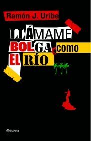 Llámame Bolga, como el río ((Fuera de colección))
