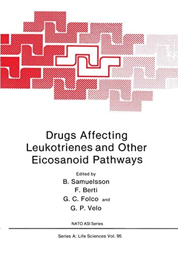 Drugs Affecting Leukotrienes and Other Eicosanoid Pathways (Nato Science Series A:, 95, Band 95)