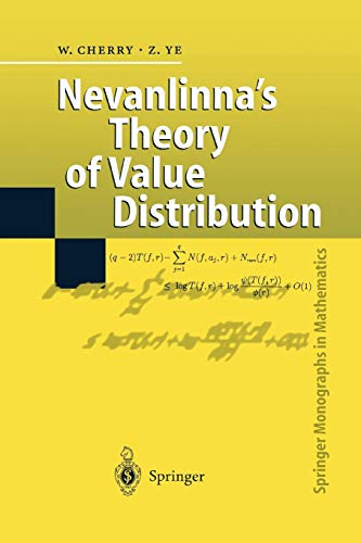 Nevanlinna's Theory of Value Distribution: The Second Main Theorem And Its Error Terms (Springer Monographs In Mathematics)