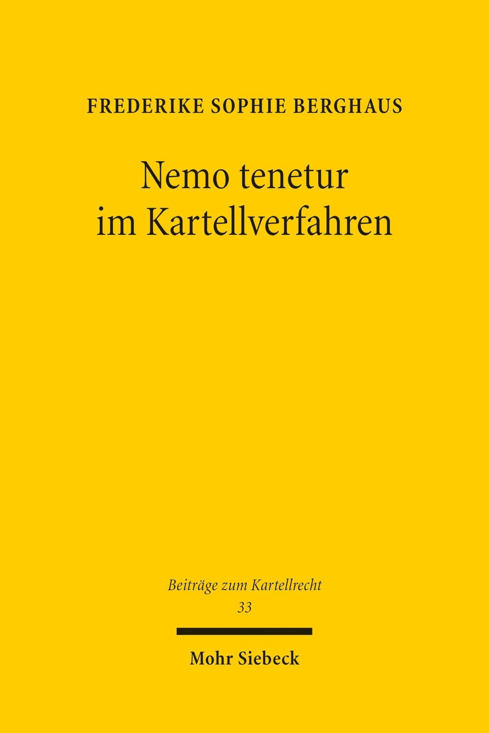 Nemo tenetur im Kartellverfahren - Neuware