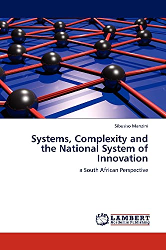 Systems, Complexity and the National System of Innovation: a South African Perspective