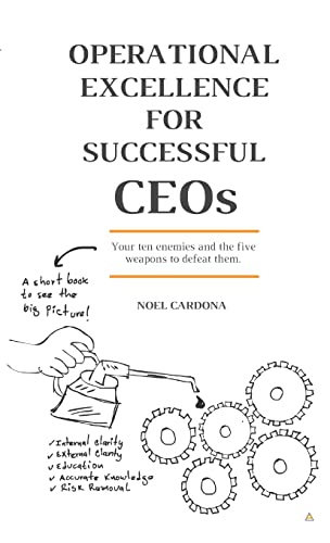 OPERATIONAL EXCELLENCE FOR SUCCESSFUL CEOs