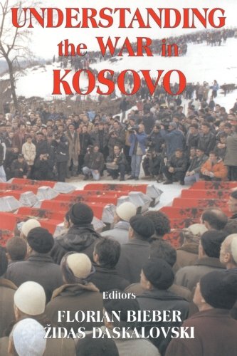 Understanding the War in Kosovo