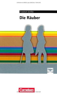 Die Räuber: Empfohlen für die Oberstufe. Textausgabe. Text - Erläuterungen - Materialien