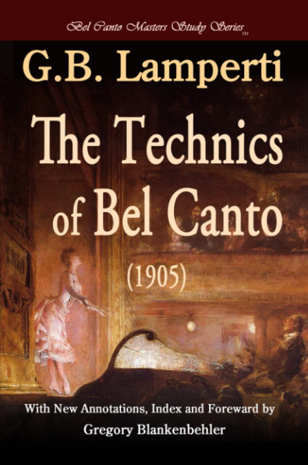 The Technics of Bel Canto (1905)