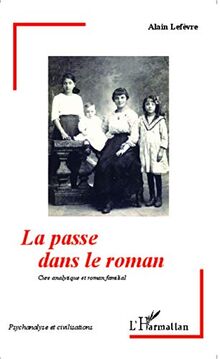 La passe dans le roman : cure analytique et roman familial