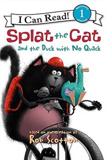 Splat the Cat and the Duck with No Quack (I Can Read Book 1)