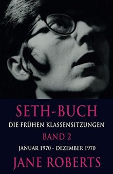 Seth-Buch Die Frühen Klassensitzungen, Band 2