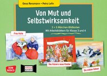 Von Mut und Selbstwirksamkeit - 3 x 5 Märchen-Bildkarten. Mit Arbeitsblättern für Klasse 3 und 4. Kamishibai Bildkartenset: Frau Holle. Des Kaisers ... zu Märchen in der Grundschule)