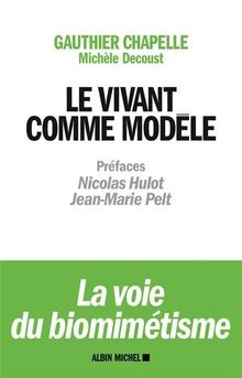 Le vivant comme modèle