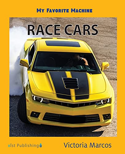 My Favorite Machine: Race Cars (My Favorite Machines)