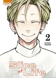 Slice of life. Vol. 2
