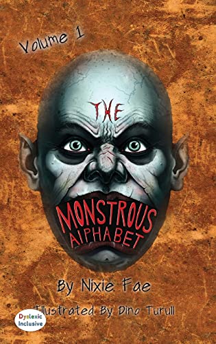 The Monstrous Alphabet (Dyslexic Inclusive)