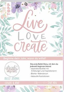 Bullet Journal Lovely Pastell Flowers & Boho - Live, love, create: Beginne dein Jahr, wann du willst! Separates Booklet mit Anleitungen und Inspirationen, Blanko-Kalendarium, liebevolle Illustrationen