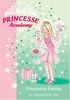 Princesse academy. Vol. 6. Princesse Emilie et l'apprentie fée