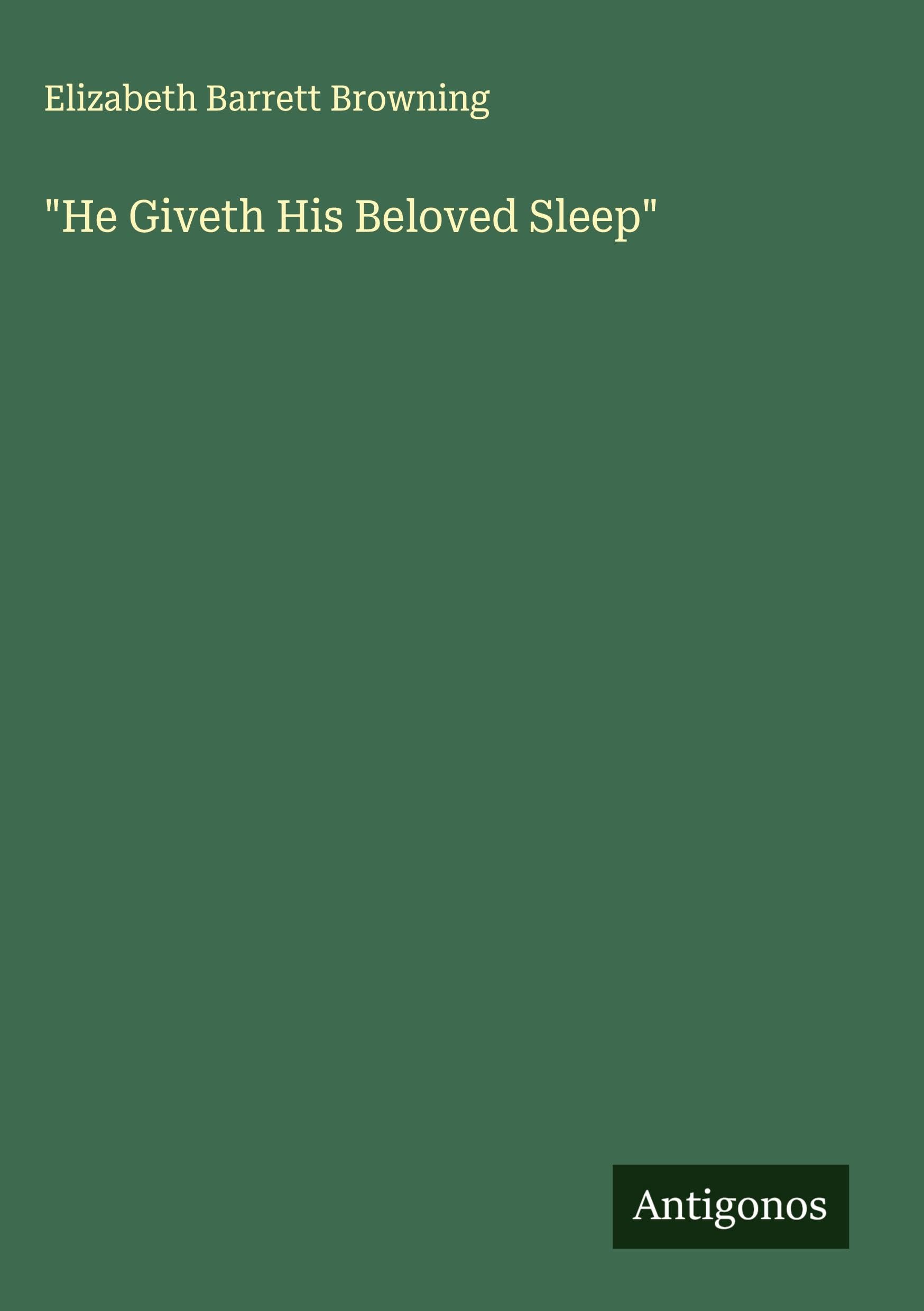 He Giveth His Beloved Sleep