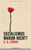 Sozialismus. Warum nicht? -: - Mit einer Würdigung versehen von Rainer Hank