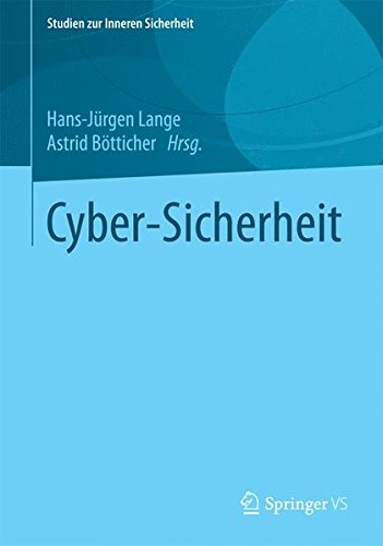 Cyber-Sicherheit (Studien zur Inneren Sicherheit)