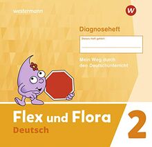 Flex und Flora - Ausgabe 2021: Diagnoseheft 2