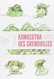 Kamasutra des grenouilles : bestiaire érotique de Tomi Ungerer