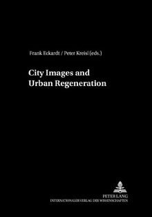 City Images and Urban Regeneration (European City in Transition)