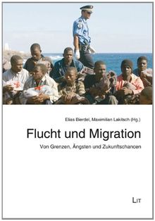 Flucht und Migration: Von Grenzen, Ängsten und Zukunftschancen