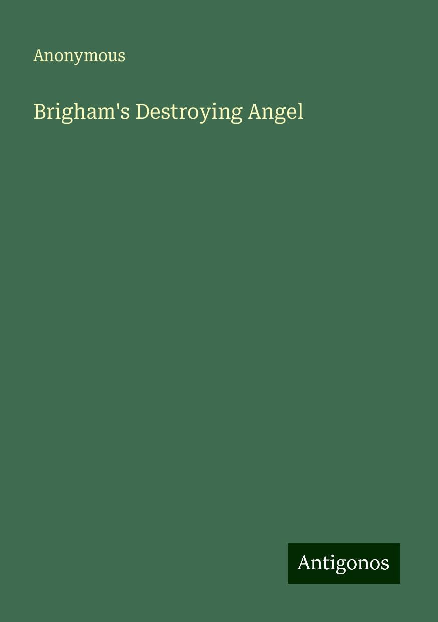 Brigham's Destroying Angel