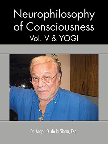 Neurophilosophy of Consciousness, Yogi