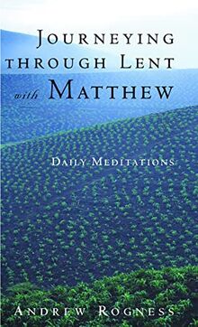 Journeying Through Lent: Daily Meditations