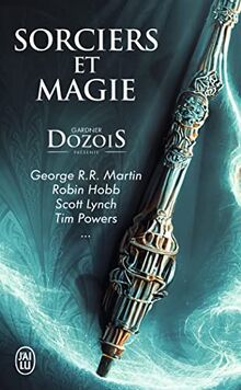 Sorciers et magie : anthologie