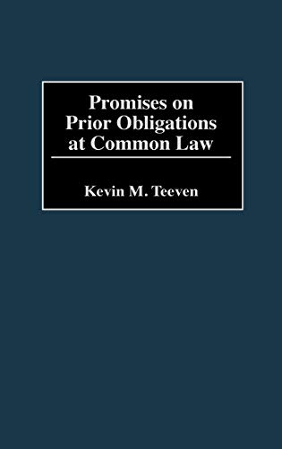 Promises on Prior Obligations at Common Law (Contributions in Legal Studies)