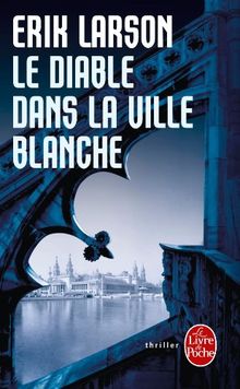 Le Diable dans la ville blanche von Erik Larson | Buch | Zustand sehr gut