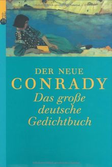Der Neue Conrady. Das große deutsche Gedichtbuch
