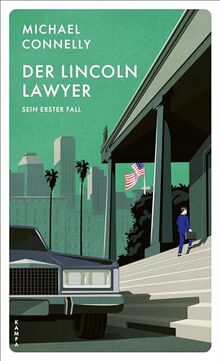 Der Lincoln Lawyer: Sein erster Fall (Ein Fall für den Lincoln Lawyer)