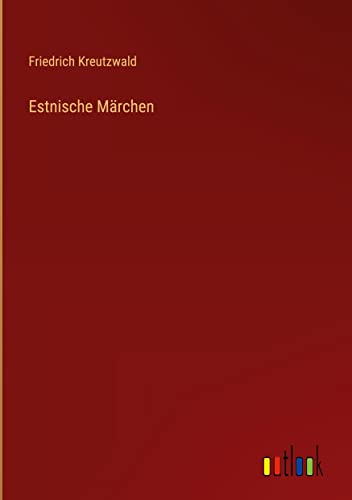 Estnische Märchen