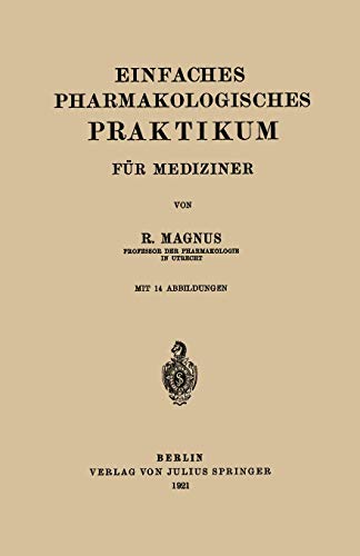 Einfaches Pharmakologisches Praktikum für Mediziner