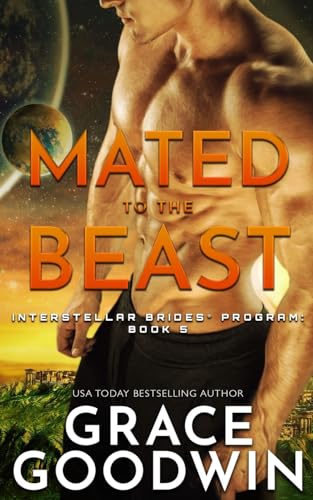Mated to the Beast (Interstellar Brides(r) Program)