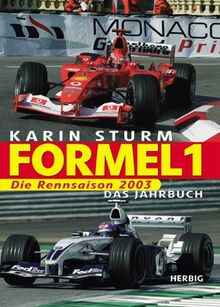 Formel 1, Das Jahrbuch 2003 von Karin Sturm | Buch | Zustand sehr gut