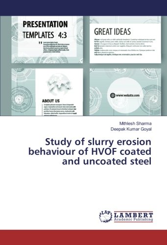 Study of slurry erosion behaviour of HVOF coated and uncoated steel
