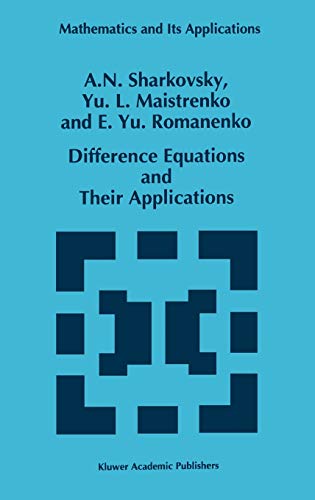 Difference Equations and Their Applications (Mathematics and Its Applications, 250, Band 250)