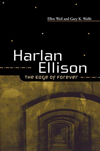 Ellen Weil Harlan Ellison, The Edge Of Forever